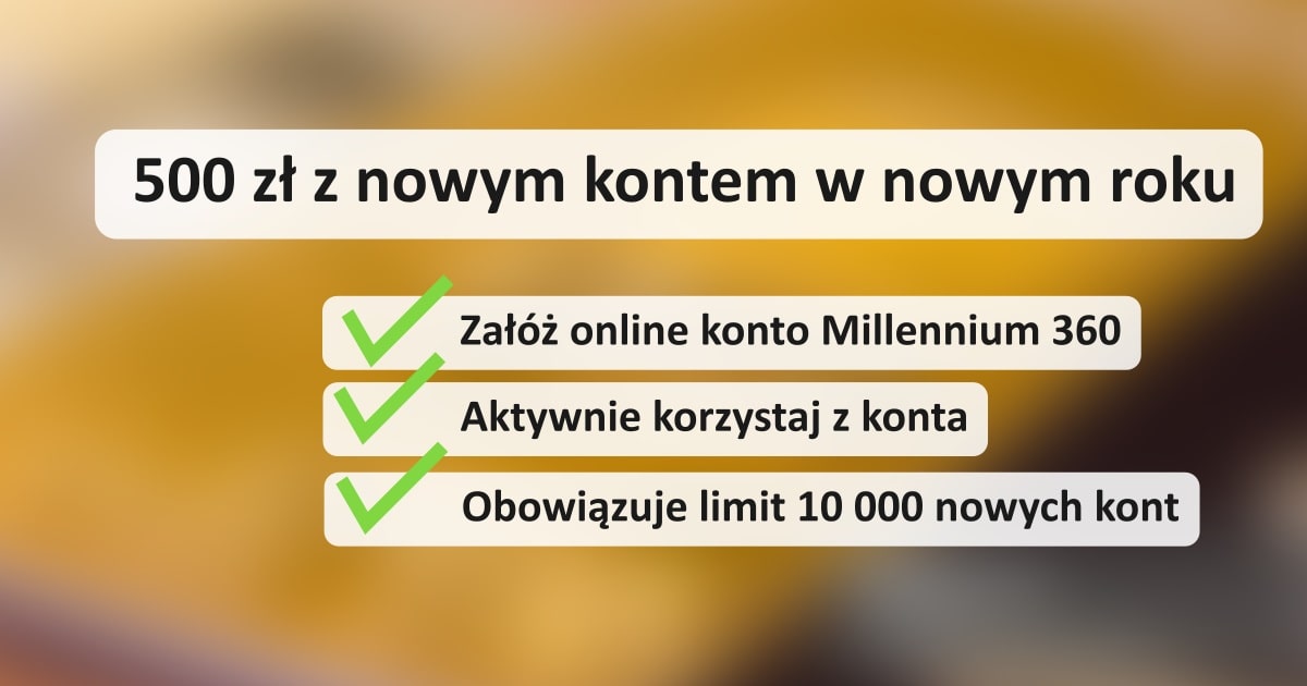 Read more about the article 500 zł z nowym kontem w nowym roku